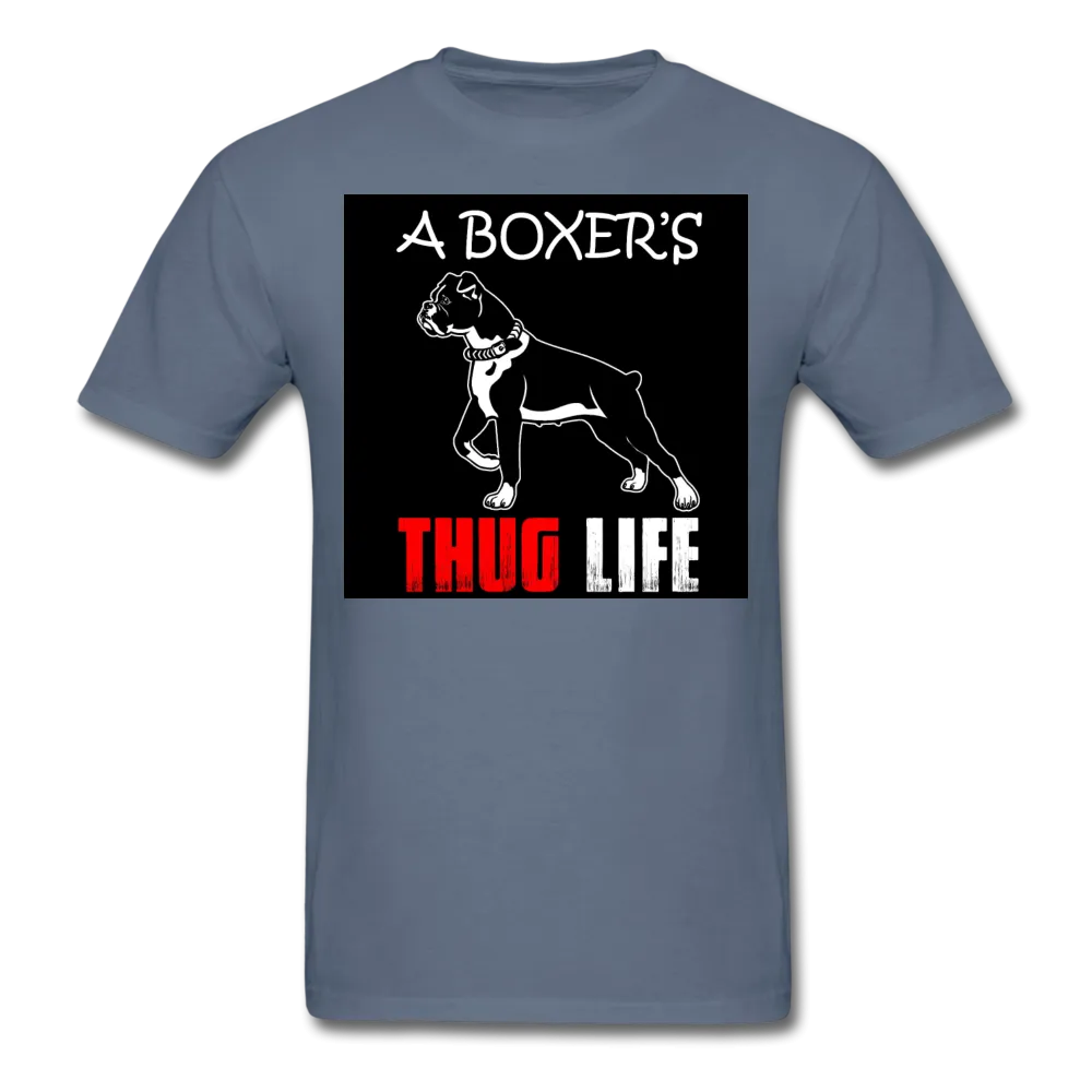 A Boxer's Thug Life Men's T-Shirt