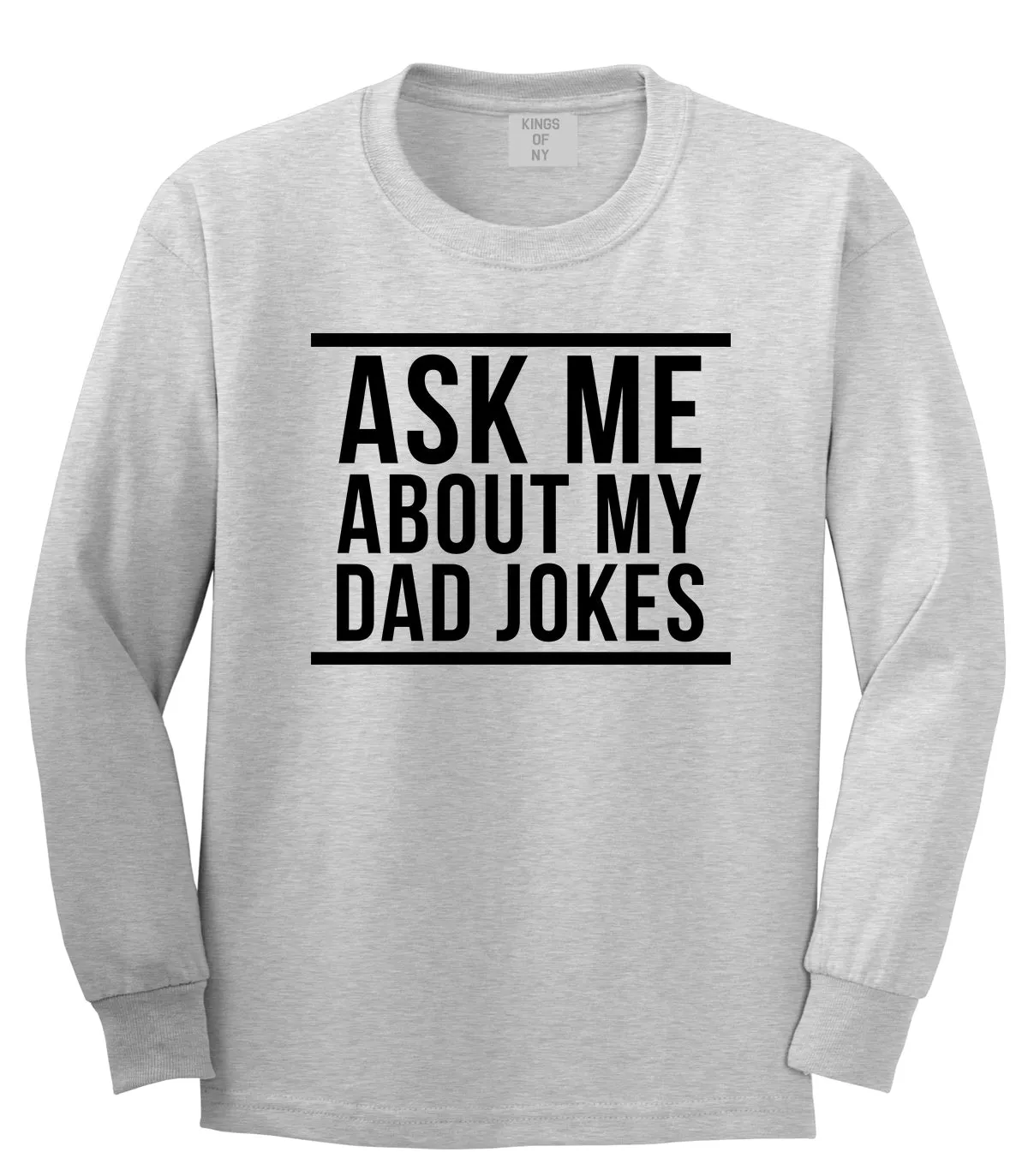 Ask Me About My Dad Jokes Mens Long Sleeve T-Shirt