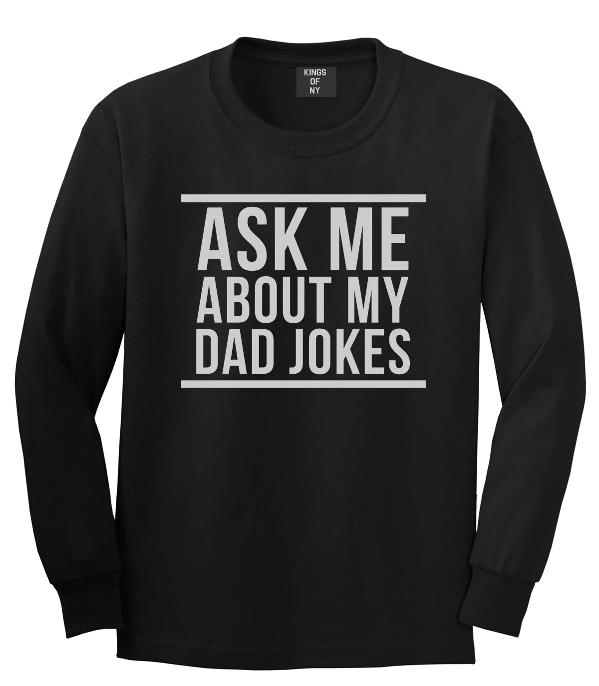 Ask Me About My Dad Jokes Mens Long Sleeve T-Shirt