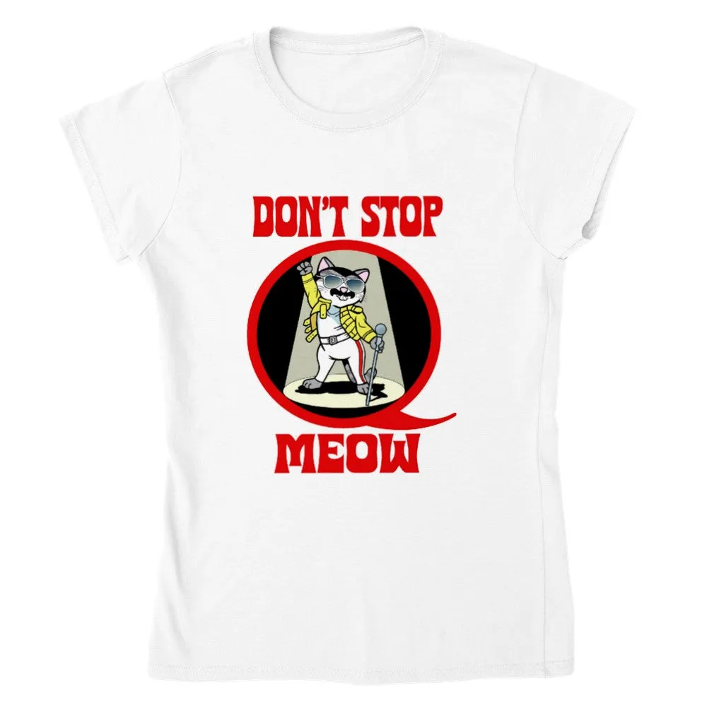 Don't Stop Meow, Freddie Mercury Inspired Cat Themed Ladies T-Shirt